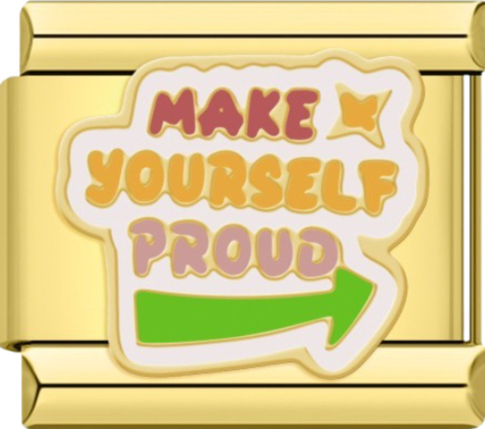 CHARM FRASE MAKE YOURSELF PROUD