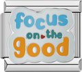 CHARM FRASE FOCUS ON THE GOOD