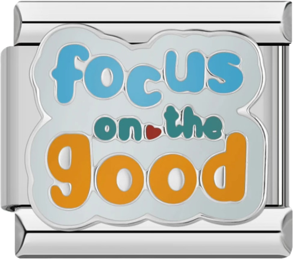 CHARM FRASE FOCUS ON THE GOOD
