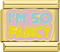 CHARM FRASE IM SO FANCY