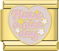 CHARM FRASE HAVE A NICE DAY