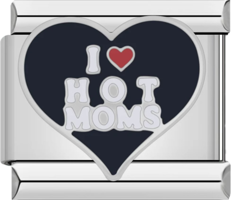 CHARM FRASE I LOVE HOT MOMS