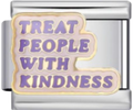 CHARM MUSICA TREAT PEOPLE WITH KINDNESS