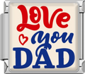CHARM LOVE YOU DAD